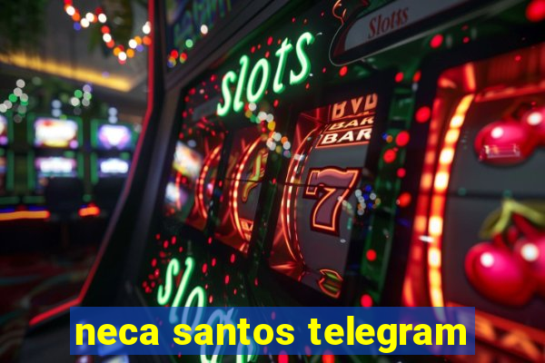 neca santos telegram